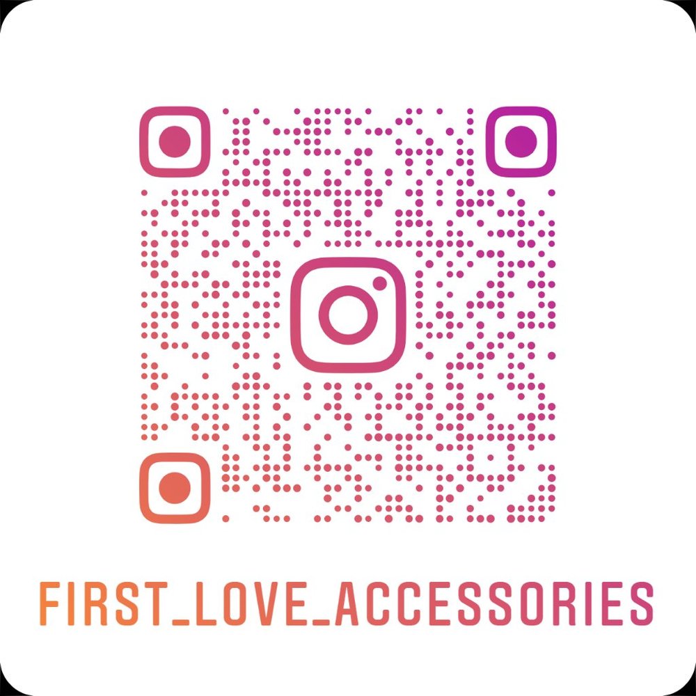 Follow me on Instagram @first_love_accessories